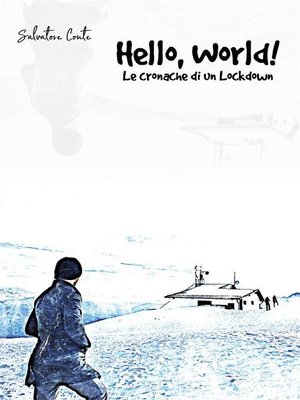 cover image of Hello, World!--Le cronache di un Lockdown
